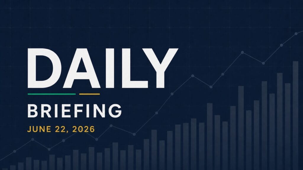 Daily Briefing: Today’s Most Important Market-Moving Developments