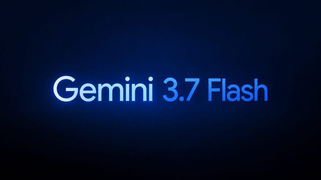 Google Launches Gemini 3.7 Flash With Major Coding and Agent Upgrades